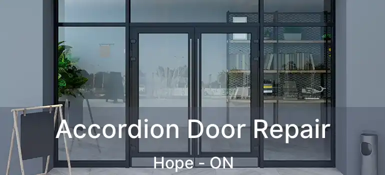  Accordion Door Repair Hope - ON