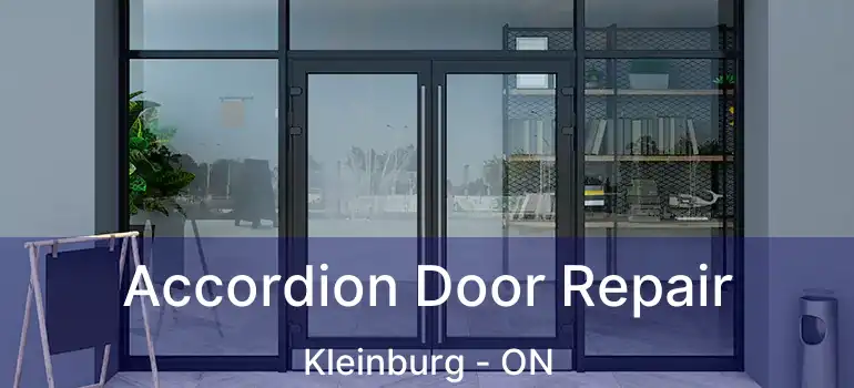  Accordion Door Repair Kleinburg - ON