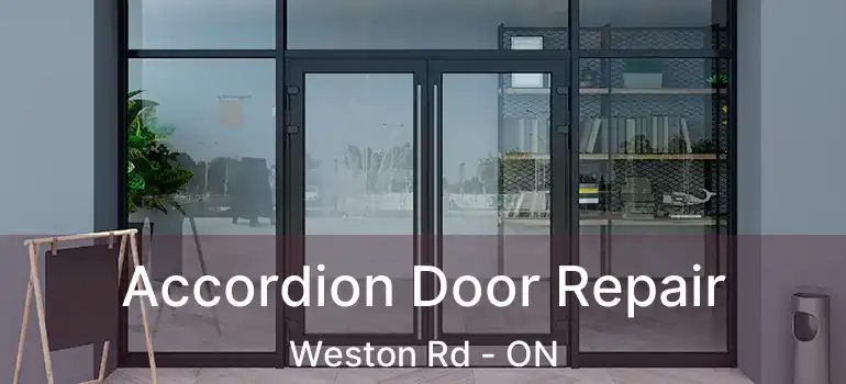  Accordion Door Repair Weston Rd - ON
