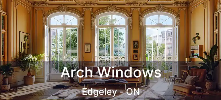  Arch Windows Edgeley - ON