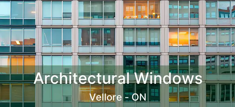  Architectural Windows Vellore - ON