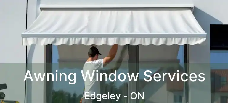  Awning Window Services Edgeley - ON