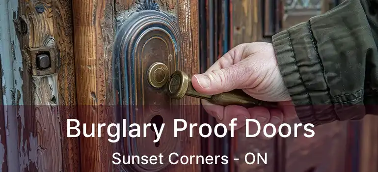  Burglary Proof Doors Sunset Corners - ON