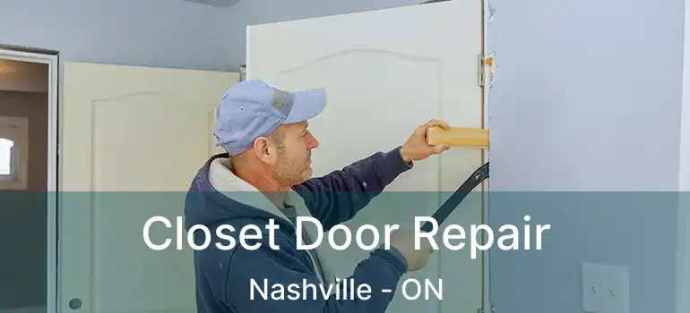  Closet Door Repair Nashville - ON