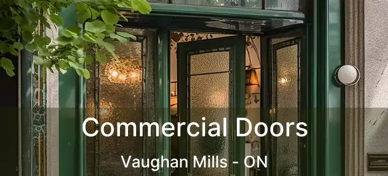  Commercial Doors Vaughan Mills - ON