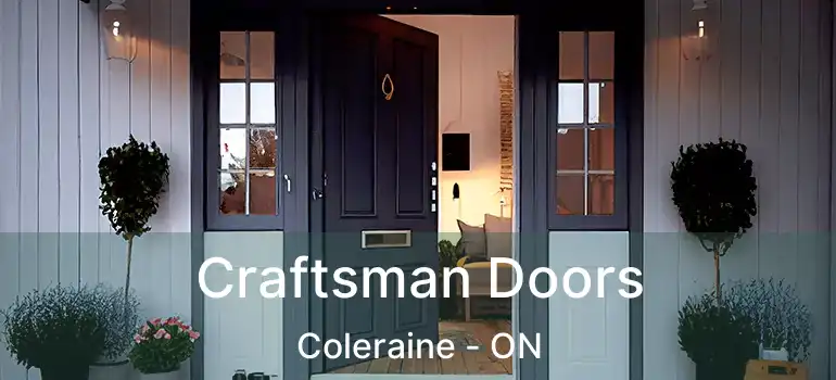  Craftsman Doors Coleraine - ON