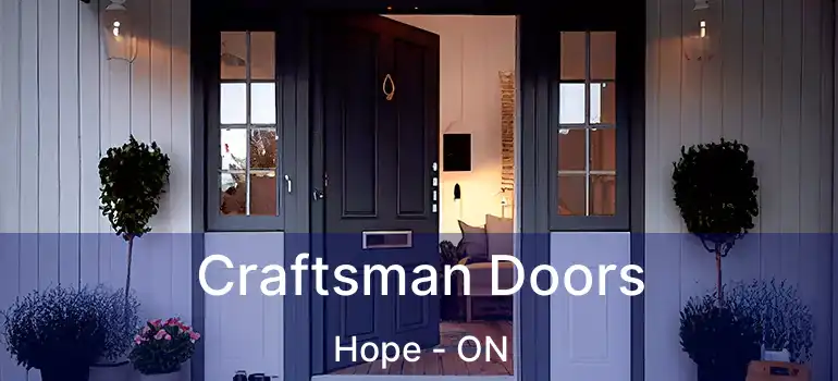  Craftsman Doors Hope - ON