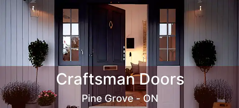  Craftsman Doors Pine Grove - ON