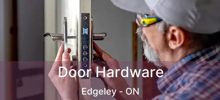  Door Hardware Edgeley - ON