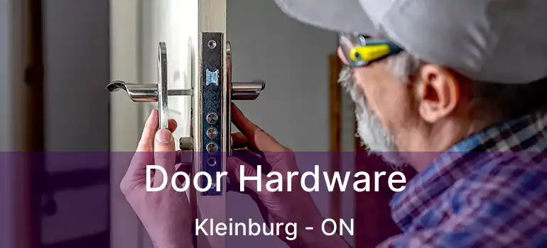  Door Hardware Kleinburg - ON