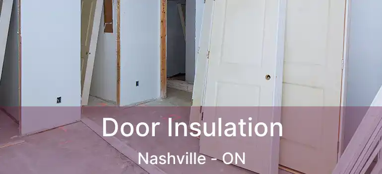  Door Insulation Nashville - ON