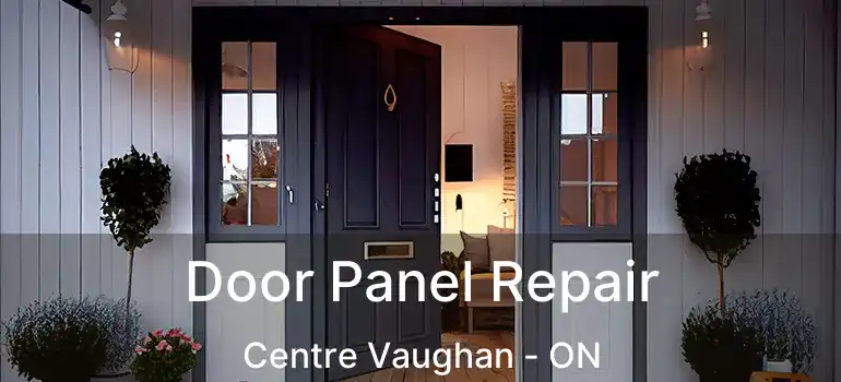  Door Panel Repair Centre Vaughan - ON