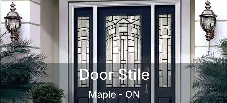  Door Stile Maple - ON