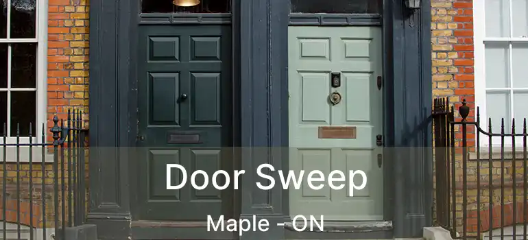  Door Sweep Maple - ON