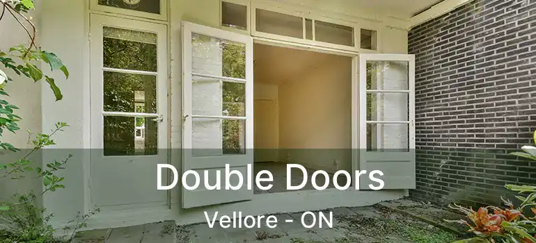  Double Doors Vellore - ON