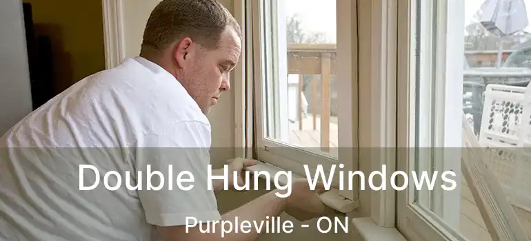  Double Hung Windows Purpleville - ON