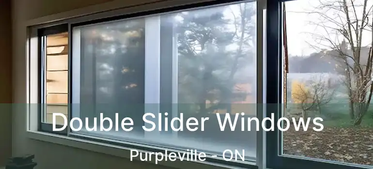  Double Slider Windows Purpleville - ON