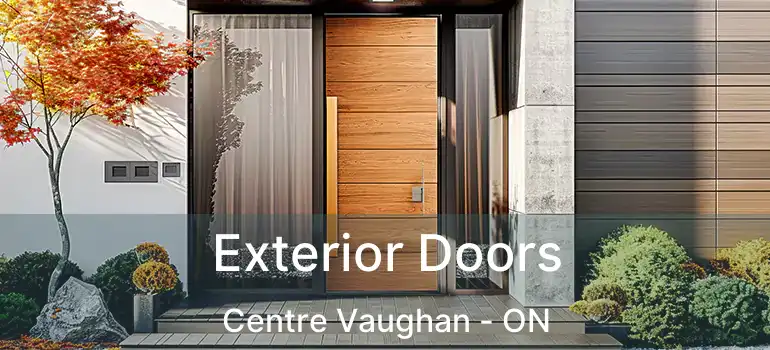  Exterior Doors Centre Vaughan - ON