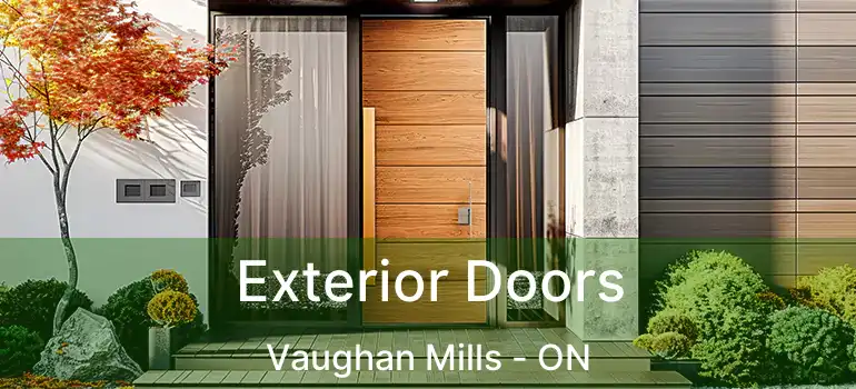  Exterior Doors Vaughan Mills - ON