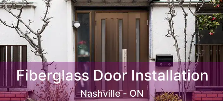  Fiberglass Door Installation Nashville - ON
