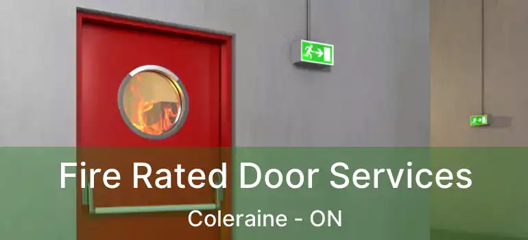  Fire Rated Door Services Coleraine - ON