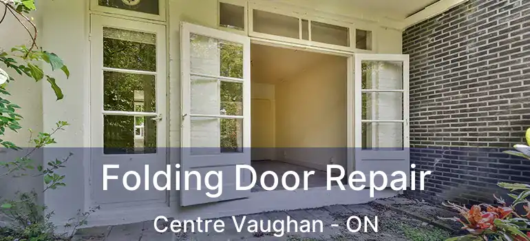  Folding Door Repair Centre Vaughan - ON