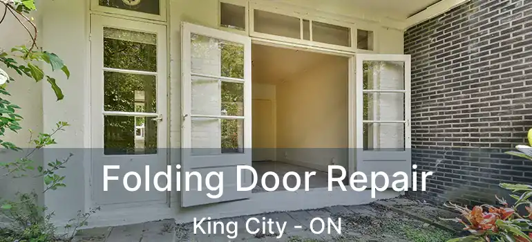  Folding Door Repair King City - ON