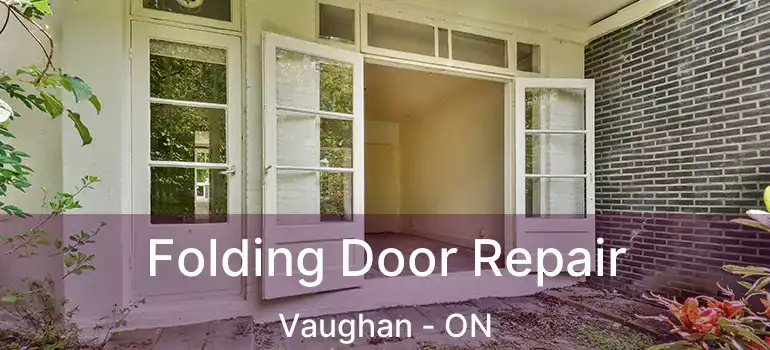  Folding Door Repair Vaughan - ON