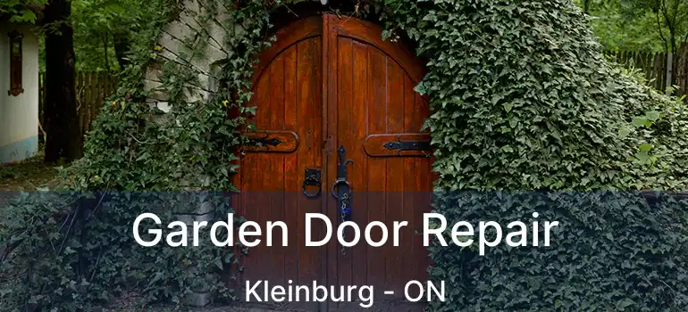  Garden Door Repair Kleinburg - ON