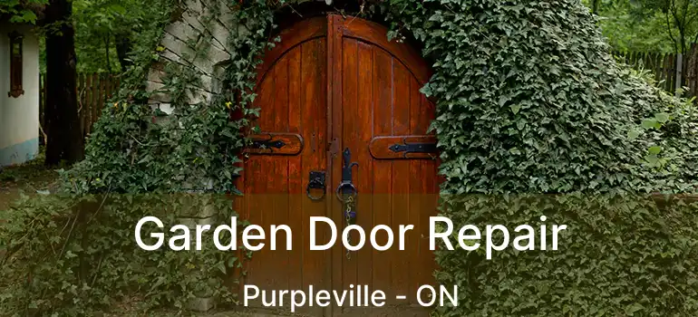 Garden Door Repair Purpleville - ON