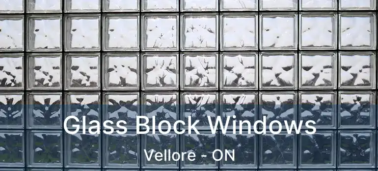  Glass Block Windows Vellore - ON
