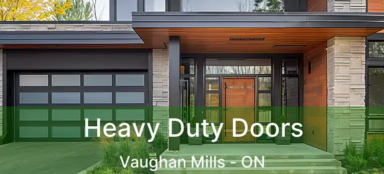  Heavy Duty Doors Vaughan Mills - ON