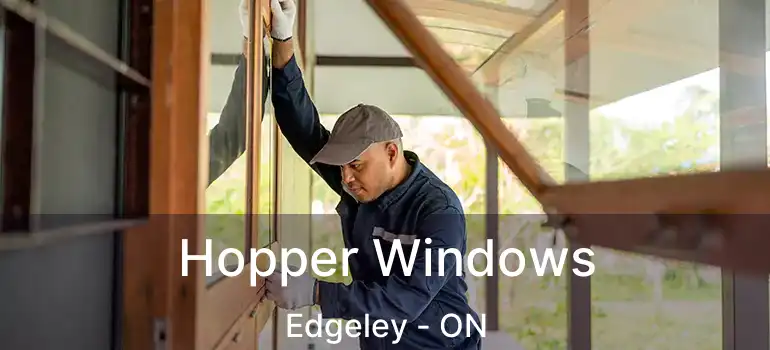  Hopper Windows Edgeley - ON