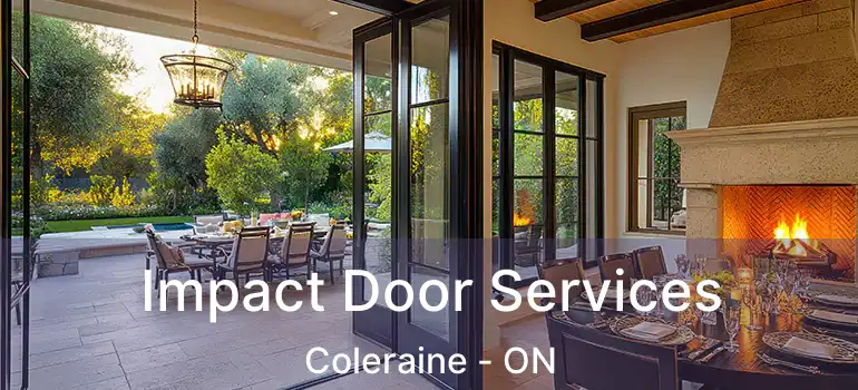  Impact Door Services Coleraine - ON