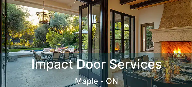  Impact Door Services Maple - ON