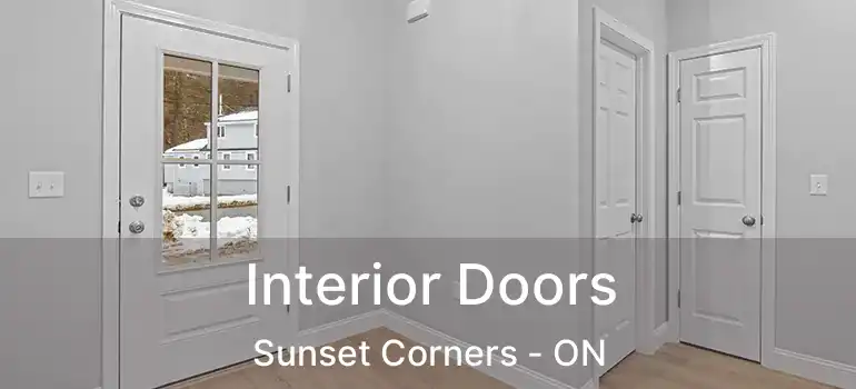  Interior Doors Sunset Corners - ON