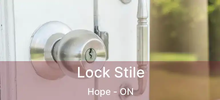  Lock Stile Hope - ON