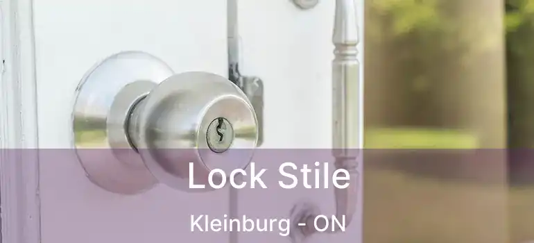  Lock Stile Kleinburg - ON