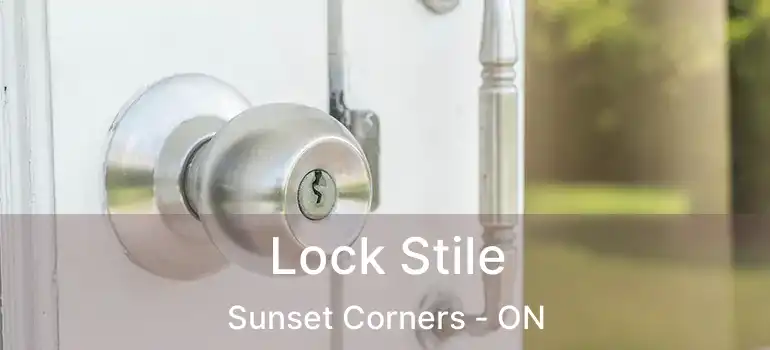  Lock Stile Sunset Corners - ON