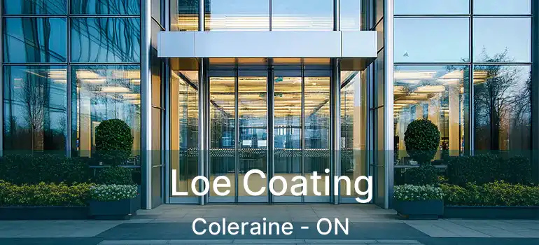  Loe Coating Coleraine - ON