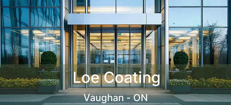  Loe Coating Vaughan - ON