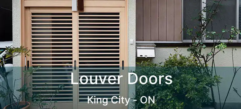  Louver Doors King City - ON