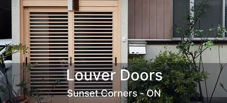  Louver Doors Sunset Corners - ON