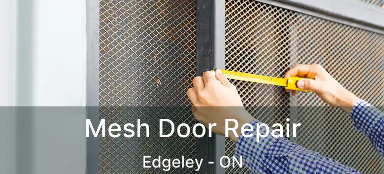  Mesh Door Repair Edgeley - ON