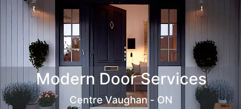  Modern Door Services Centre Vaughan - ON