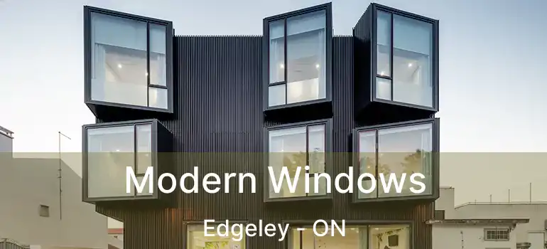  Modern Windows Edgeley - ON