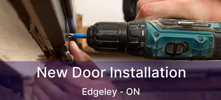  New Door Installation Edgeley - ON