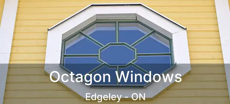  Octagon Windows Edgeley - ON