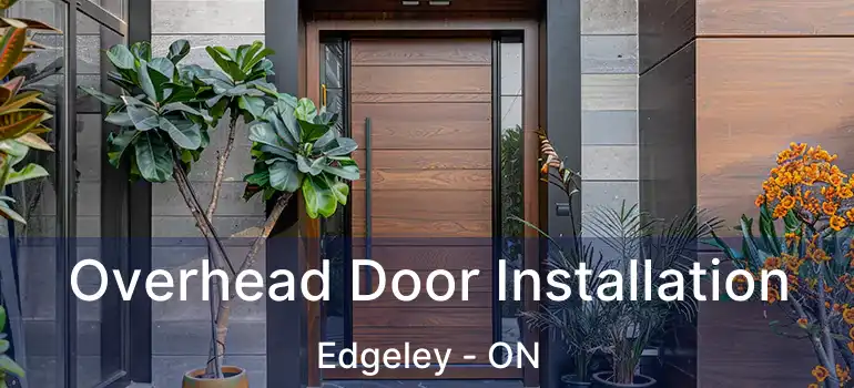  Overhead Door Installation Edgeley - ON
