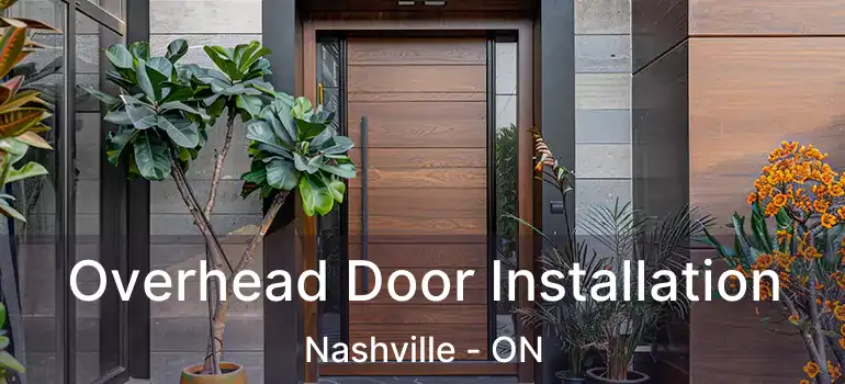  Overhead Door Installation Nashville - ON